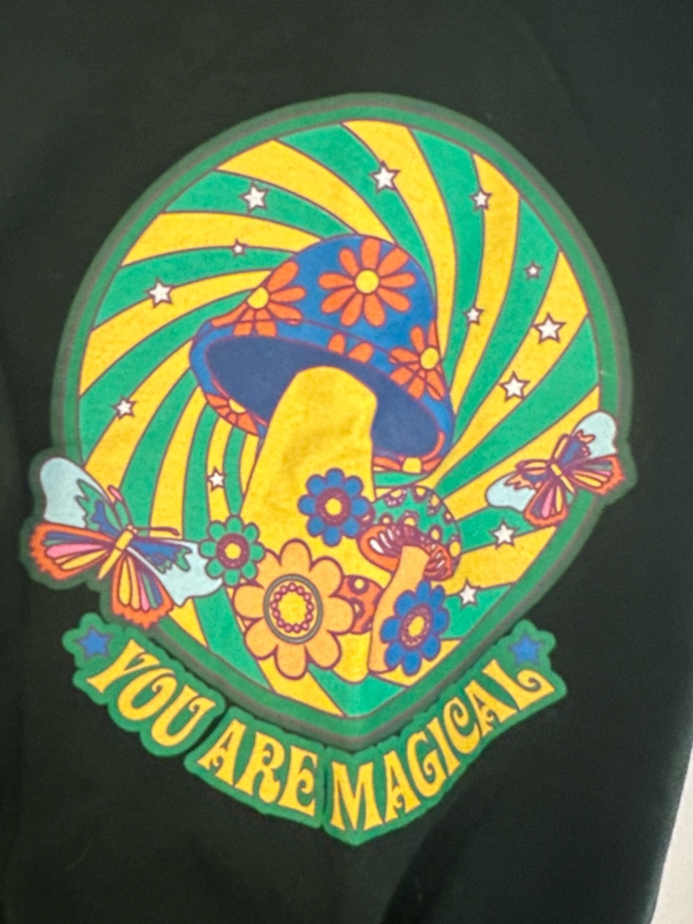 “You Are Magical “Graphic sweatshirt - green, Mushroom psychedelic scene.